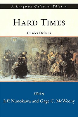 Hard Times by Charles Dickens, Jeff Nunokawa, Gage McWeeny