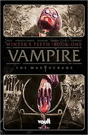 Vampire La Mascarade - Tome 1 by Tini Howard, Blake Howard, Tim Seeley