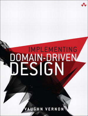 Implementing Domain-Driven Design by Vaughn Vernon