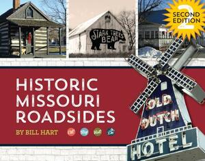 Historic Missouri Roadsides by Bill Hart