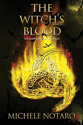 The Witch's Blood by Michele Notaro