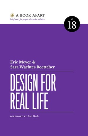 Design for Real Life by Sara Wachter-Boettcher, Eric A. Meyer