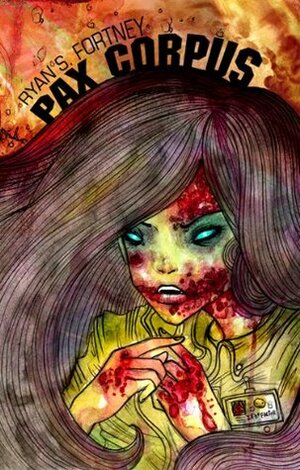 PaxCorpus by Meryl S. Kavanagh, Leah Moore, Anastasia Rivera