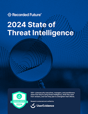 2024 State of Threat Intelligence by Recorded Future