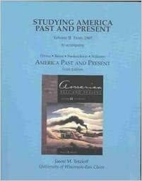 America Past and Present, Study Guide by Robert A. Divine