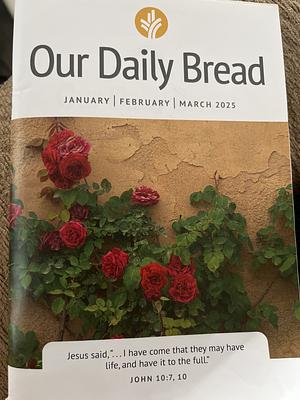 Our Daily Bread - January / February / March 2020 by Our Daily Bread Ministries