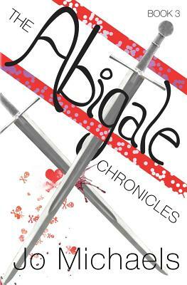 The Abigale Chronicles by Jo Michaels