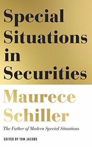 Special Situations in Securities by Tom Jacobs, Maurece Schiller