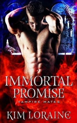 Immortal Promise: Vampire Mates by Midnight Coven, Kim Loraine