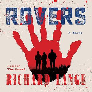 Rovers by Richard Lange