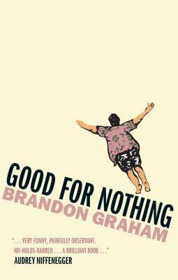 Good for Nothing by Brandon Graham