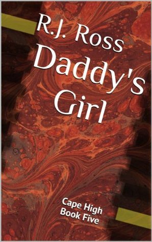 Daddy's Girl by R.J. Ross