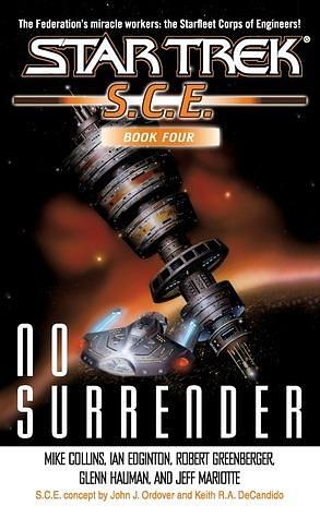 Star Trek: S.C.E. #4 No Surrender by Ian Edginton, Mike Collins, Mike Collins, Robert Greenberger