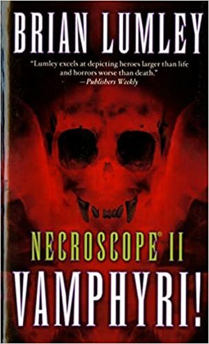 Necroscope II: Vamphyri! by Brian Lumley