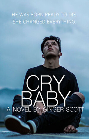 Cry Baby by Ginger Scott