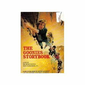 The Goonies Storybook by James Kahn, Steven Spielberg