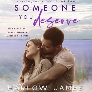 Someone You Deserve by Harlow James