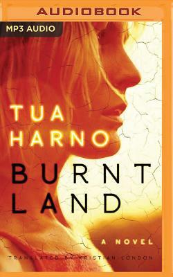 Burnt Land by Tua Harno