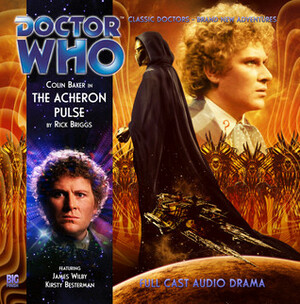 Doctor Who: The Acheron Pulse by Rick Briggs