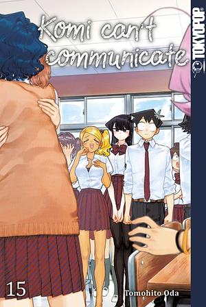 Komi can't communicate 15 by Tomohito Oda