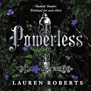 Powerless by Lauren Roberts