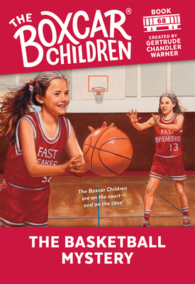 The Basketball Mystery by Gertrude Chandler Warner