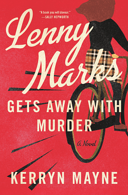 Lenny Marks Gets Away with Murder by Kerryn Mayne