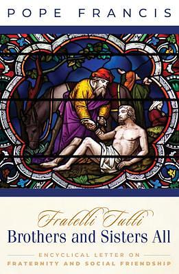 Brothers and Sisters All by Pope Francis, Pope Francis