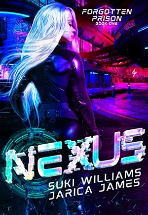 Nexus by Jarica James, Suki Williams