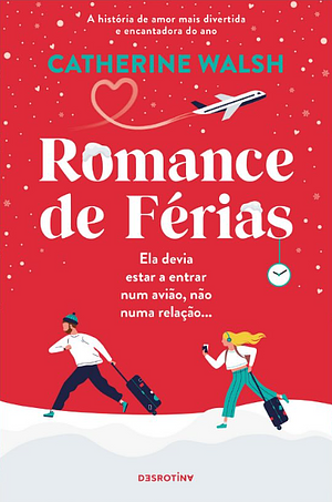 Romance de Férias by Catherine Walsh