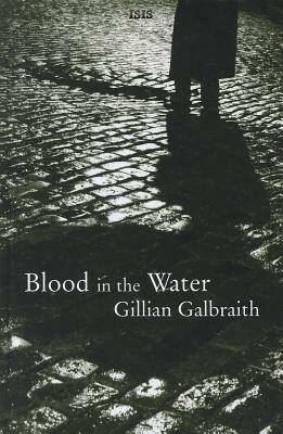 Blood in the Water by Gillian Galbraith