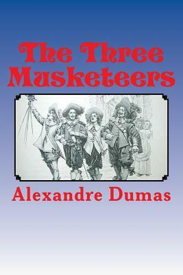 The Three Musketeers by Alexandre Dumas