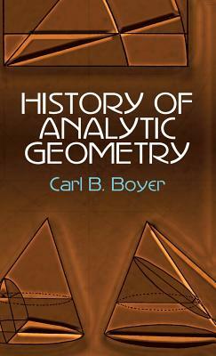 History of Analytic Geometry by Carl B. Boyer