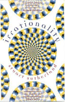 Irrationality by Stuart Sutherland