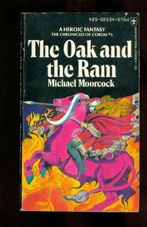 The Oak and the Ram by Michael Moorcock