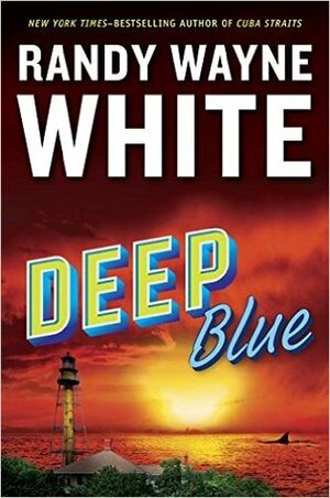 Deep Blue by Randy Wayne White