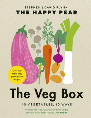 The Veg Box: 10 Vegetables, 10 Ways by Stephen Flynn, David Flynn