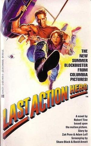 The Last Action Hero by Robert Tine, Robert Tine