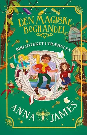 Den magiske boghandel - biblioteket i træhulen by Anna James