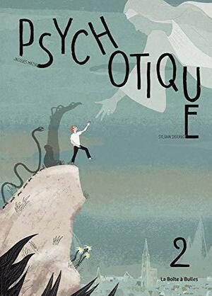 Psychotique T2 by Sylvain Dorange, Jacques Mathis