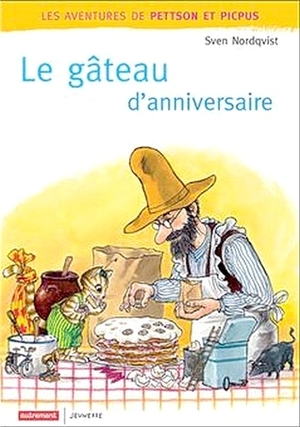 Le Gâteau d'anniversaire by Sven Nordqvist