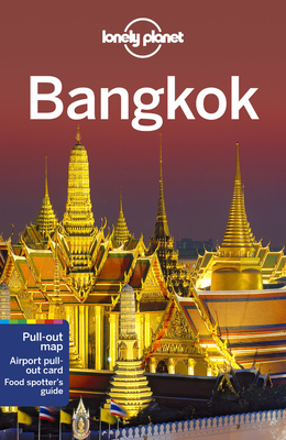 Lonely Planet Bangkok by Lonely Planet, Anirban Mahapatra