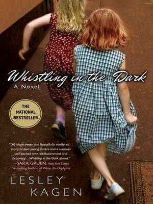 Whistling in the Dark by Lesley Kagen