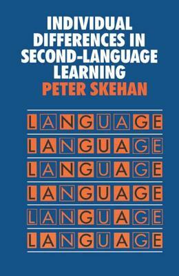 Individual Differences in Second Language Learning by Peter Skehan