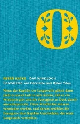 Das Windloch. Geschichten von Henriette und Onkel Titus by Peter Hacks, Antoinette