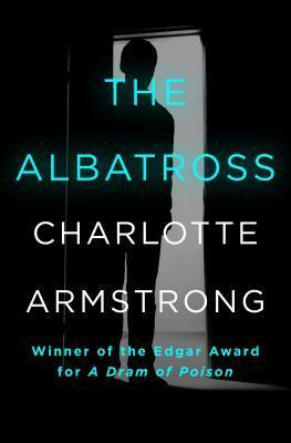 The Albatross by Charlotte Armstrong