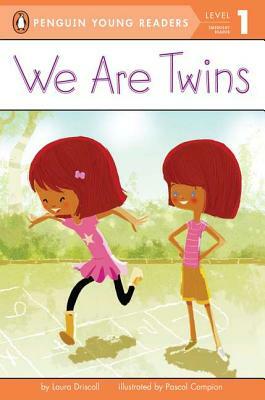 We Are Twins by Laura Driscoll