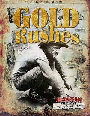 Gold Rushes by Natalie Hyde