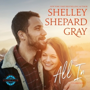 All In by Shelley Shepard Gray