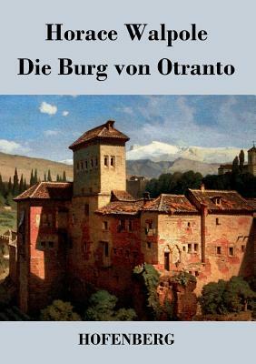 Die Burg von Otranto by Horace Walpole